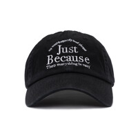 JUST BECAUSE WASHED BALL CAP (BLACK)